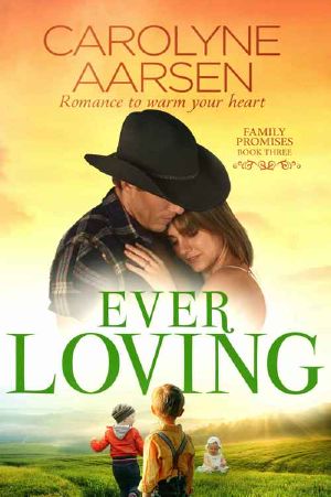 [Family Promises 03] • Ever Loving